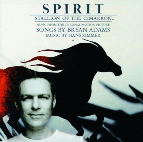 Bryan Adams - Spirit - Stallion of the Cimarron - Preis vom 09.10.2026 07:28:09 h