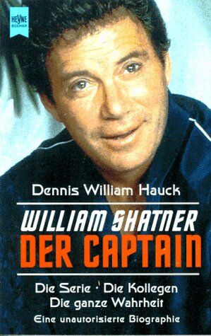 Hauck, Dennis W. - Der Captain. Die Serie. Die Kollegen. Die ganze Wahrheit. - Preis vom 13.10.2026 19:28:25 h