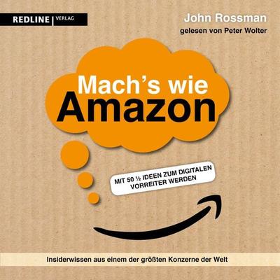 Mach's wie Amazon! - John Rossman, Audio, 9783962673055