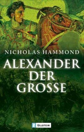 Nicholas Hammond - Alexander der Große: Feldherr und Staatsmann: Feldherr und Staatsmann. Biographie - Preis vom 09.10.2026 07:28:09 h