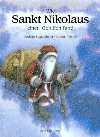 Kathrin Siegenthaler - Wie Sankt Nikolaus einen Gehilfen fand - Preis vom 09.10.2026 07:28:09 h