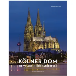 Der Dom zu Köln, Fachbücher von Rüdiger Marco Booz