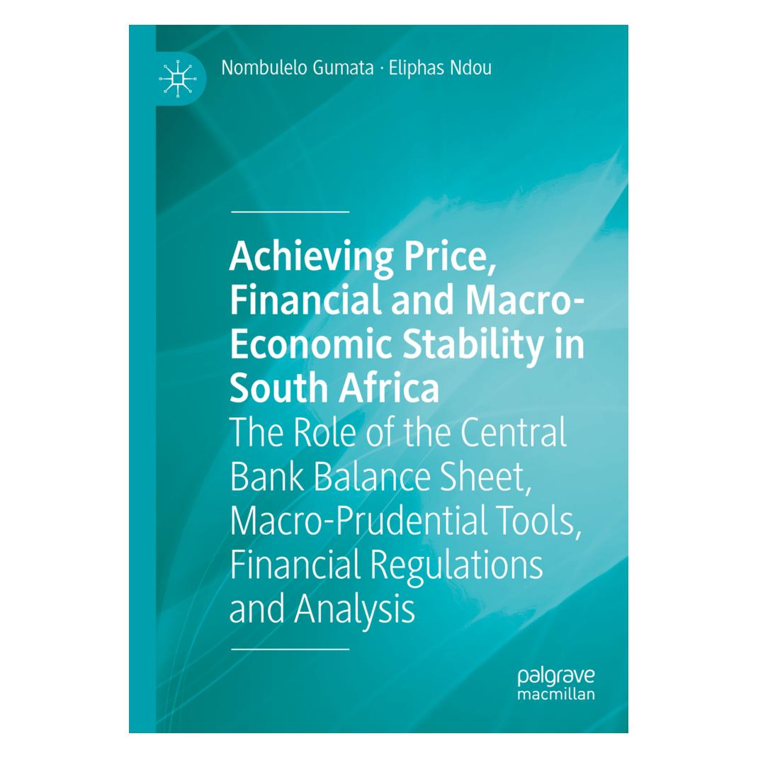 Springer Achieving Price, Financial and Macro-Economic Stability in South Africa (Englisch, Softcover, Eliphas Ndou, Nombulelo Gumata) (56849368)