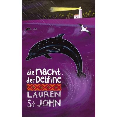 Die Nacht der Delfine, Gebundene Ausgabe von Lauren St John, Freies Geistesleben, 978-3-7725-2142-3