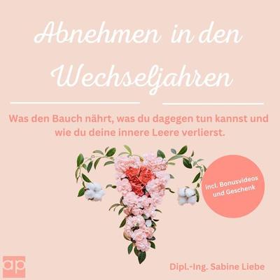 Abnehmen in den Wechseljahren - Sabine Liebe, Audio, 9783987471018