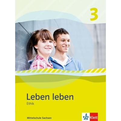Leben leben 3. Ausgabe Sachsen Oberschule, Gebundene Ausgabe von , Klett Schulbuchverlag, 978-3-12-695325-2