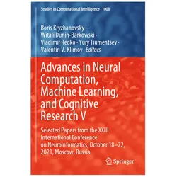 Advances in Neural Computation, Machine Learning, and Cognitive Research V, Fachbücher von Witali Dunin-Barkowski, Yury Tiumentsev, Vladimir Redko, Boris Kryzhanovsky, Valentin V. Klimov