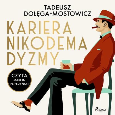 Kariera Nikodema Dyzmy - Tadeusz Dołęga-Mostowicz, Audio, 9788727177557