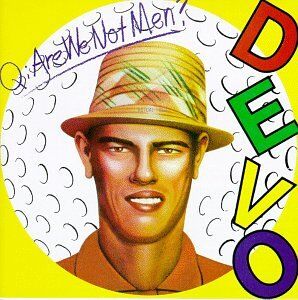 Devo - Are We Not Men? - Preis vom 10.10.2026 11:48:34 h