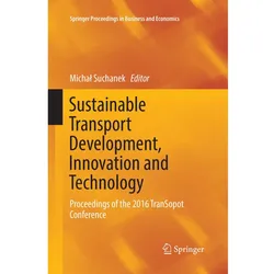 Sustainable Transport Development, Innovation and Technology, Fachbücher von Michał Suchanek