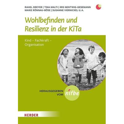 Wohlbefinden und Resilienz in der KiTa, Taschenbuch von , Herder, 978-3-451-39787-5