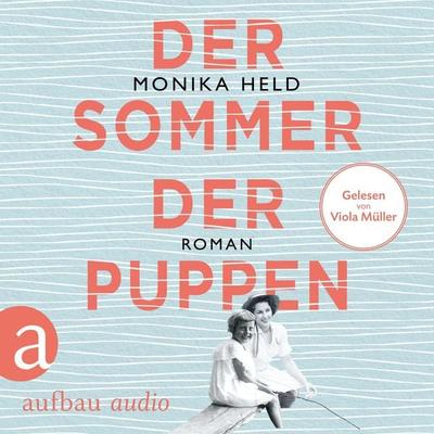 Der Sommer der Puppen - Monika Held, Audio, 9783961056835