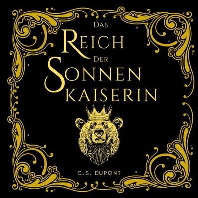 Das Reich der Sonnenkaiserin - C.S. Dupont, Audio, 4069828222267