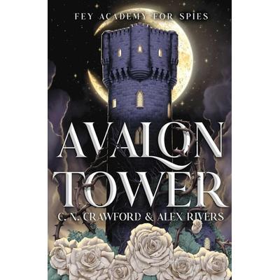 Avalon Tower, Taschenbuch von Alex Rivers,C. N. Crawford, Simon & Schuster Books for Young Readers, 978-1-398-56613-2