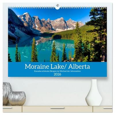 Moraine Lake, Alberta/ Kanada (hochwertiger Premium Wandkalender 2026 DIN A2 quer), Kunstdruck in Hochglanz