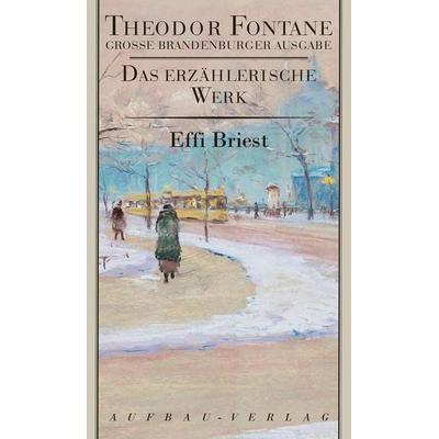 Effi Briest, Gebundene Ausgabe von Theodor Fontane, Aufbau, 978-3-351-03127-5