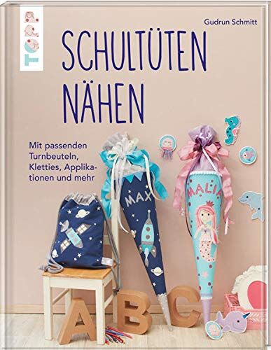 Gudrun Schmitt - Schultüten nähen: Mit passenden Turnbeuteln, Kletties, Applikationen und mehr - Preis vom 09.10.2026 07:28:09 h