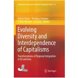 Evolving Diversity and Interdependence of Capitalisms, Fachbücher von Toshio Yamada, Robert Boyer, Hiroyasu Uemura, Lei Song