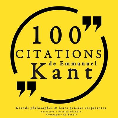 100 citations d'Emmanuel Kant - Emmanuel Kant, Audio, 9782821105454