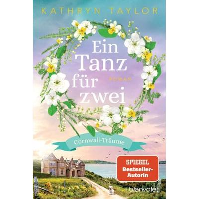 Ein Tanz für zwei, Taschenbuch von Kathryn Taylor, Blanvalet, 978-3-7341-1097-9