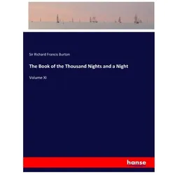 The Book of the Thousand Nights and a Night, Belletristik von Sir Richard Francis Burton