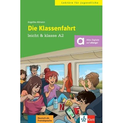 Die Klassenfahrt, Taschenbuch von Angelika Allmann, Klett Sprachen GmbH, 978-3-12-674941-1