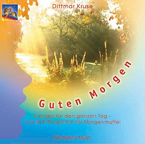 Dittmar Kruse - Guten Morgen. CD: Energie im Überfluss. Das NLP-Programm für einen erfolgreichen Tag - Preis vom 14.10.2026 23:07:16 h