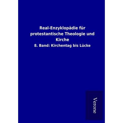 Real-Enzyklopädie für protestantische Theologie und Kirche, Taschenbuch von , BoD - Books on Demand