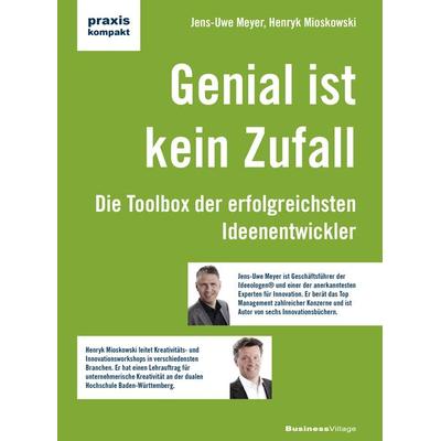 Genial ist kein Zufall, Taschenbuch von Jens-Uwe Meyer,Henryk Mioskowski, Businessvillage, 978-3-86980-193-3