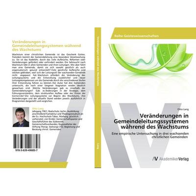 Veränderungen in Gemeindeleitungssystemen während des Wachstums, Taschenbuch von Otto Lang, AV Akademikerverlag, 978-3-639-49685-7