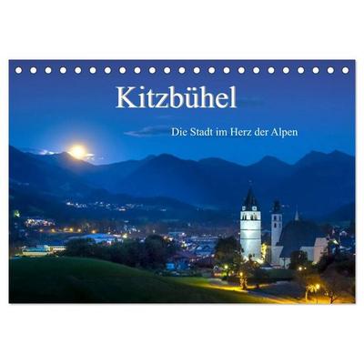 Kitzbühel. Die Stadt im Herz der Alpen (Tischkalender 2027 DIN A5 quer), CALVENDO Monatskalender