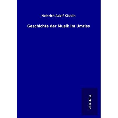 Geschichte der Musik im Umriss -