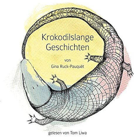Tom Liwa - Krokodilslange Geschichten - Preis vom 11.10.2026 15:43:13 h