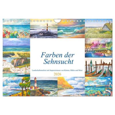Farben der Sehnsucht - Landschaftsmalerei mit Impressionen von Küsten, Häfen und Meer (Wandkalender 2026 DIN A4 quer), CALVENDO Monatskalender