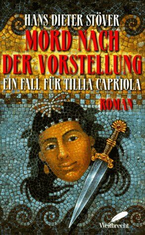 Stöver, Hans D. - Mord nach der Vorstellung. Ein Fall für Tillia Capriola - Preis vom 05.10.2026 03:47:11 h