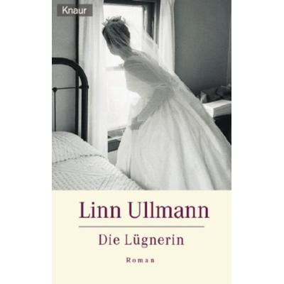 Die Lügnerin, Taschenbuch von Linn Ullmann, Droemer Knaur