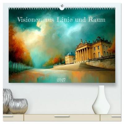 Visionen aus Linie und Raum (hochwertiger Premium Wandkalender 2027 DIN A2 quer), Kunstdruck in Hochglanz