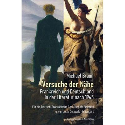Versuche der Nähe, Taschenbuch von Michael Braun, Königshausen u. Neumann, 978-3-8260-9638-9