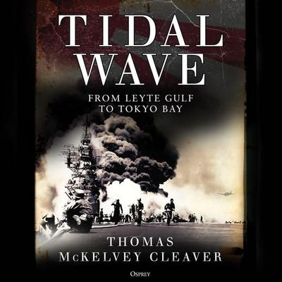 Tidal Wave - Thomas McKelvey Cleaver, Audio, 9781472877345