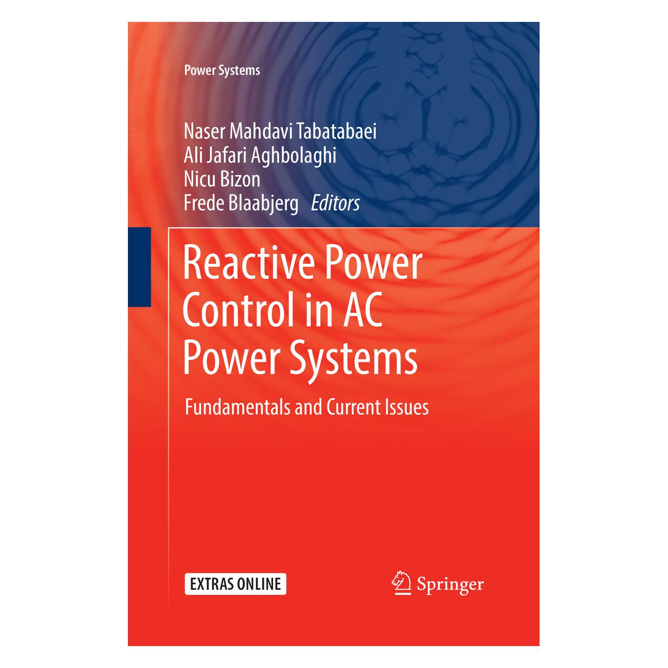 Springer Reactive Power Control in AC Power Systems (Englisch, Softcover, Ali Jafari Aghbolaghi, Frede Blaabjerg, Naser Mahdavi Tabatabaei, Nicu Bizon) (56005616)