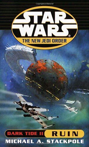 Stackpole, Michael A. - Ruin: Star Wars (The New Jedi Order: Dark Tide, Book II): 2 - Preis vom 14.10.2026 23:07:16 h