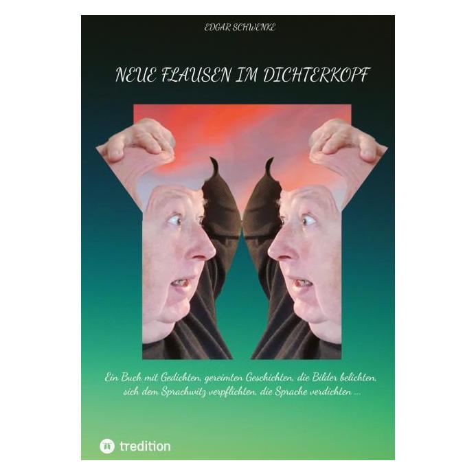 Umbreit Schwenke:Neue Flausen im Dichterkopf (Deutsch, Hardcover, Edgar Schwenke) (67822505)