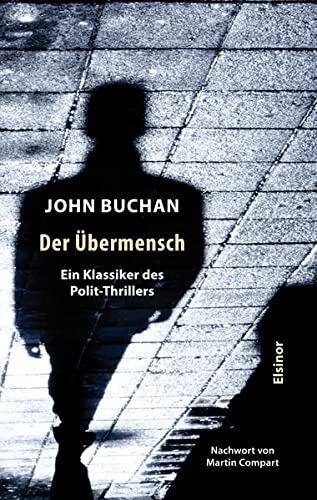 John Buchan - Der Übermensch: Ein Klassiker des Polit-Thrillers - Preis vom 09.10.2026 07:28:09 h