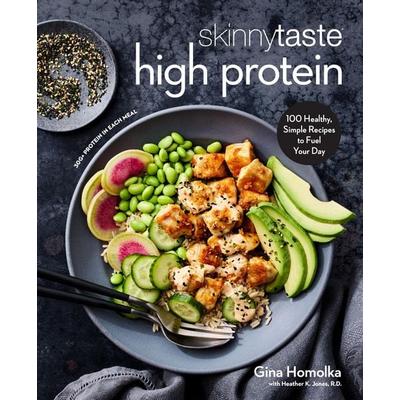 Skinnytaste High Protein, Gebundene Ausgabe von Gina Homolka, Random House LLC US