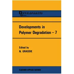 Developments in Polymer Degradation-7, Fachbücher von N. Grassie
