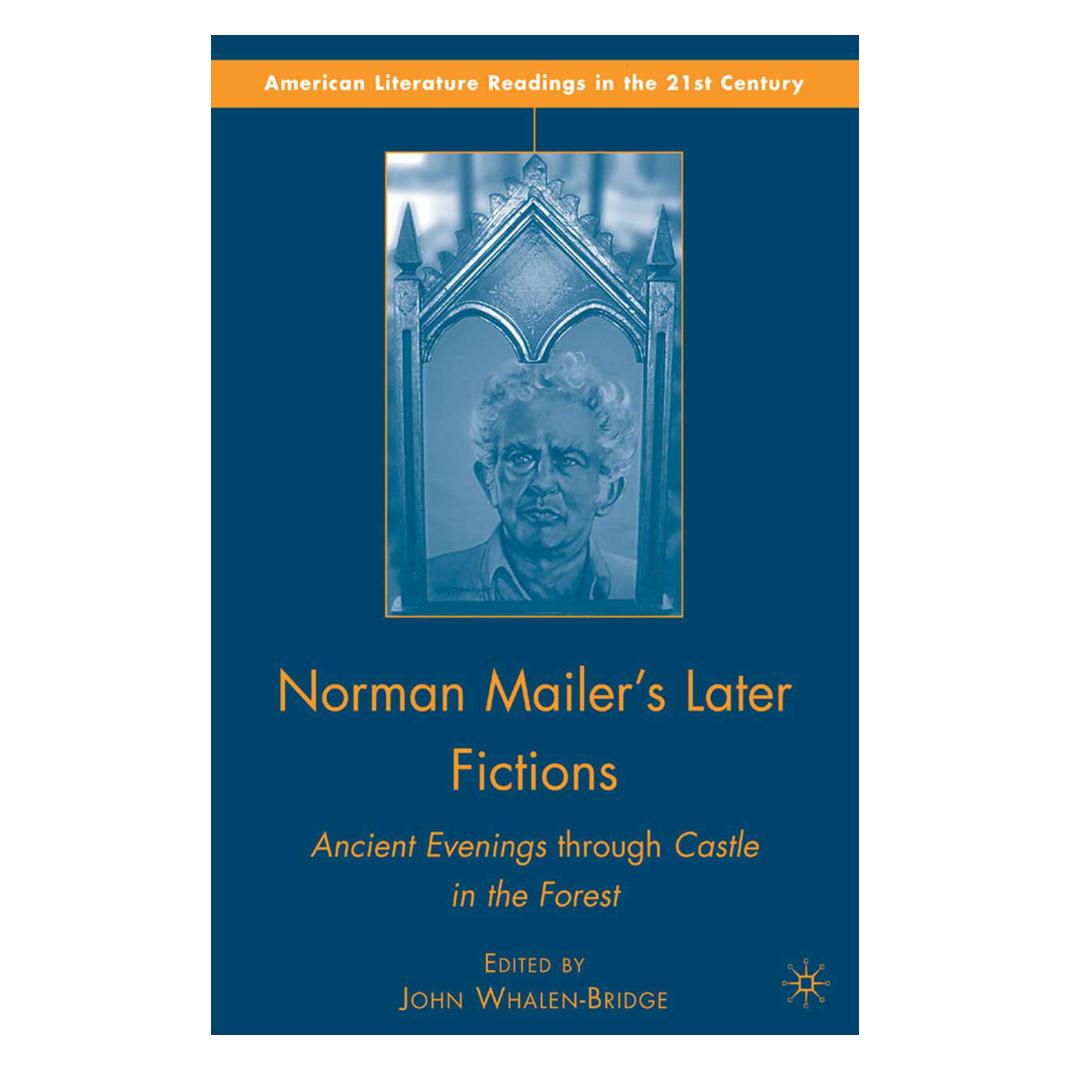 Springer Norman Mailer's Later Fictions (Englisch, Softcover, J. Whalen-Bridge) (55819441)