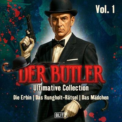 Der Butler - Ultimative Collection Vol. 1 - J. J. Preyer,Curd Cornelius, Audio, 9783689845582