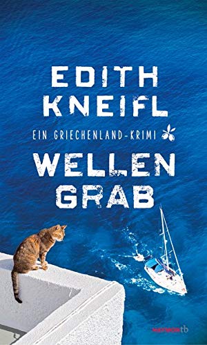 Edith Kneifl - Wellengrab: Ein Griechenland-Krimi (HAYMON TASCHENBUCH) - Preis vom 02.10.2026 23:42:20 h