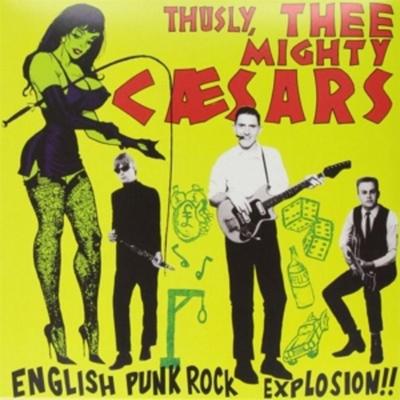 English Punk Rock Explosion - Thee Mighty Caesars, Vinyl