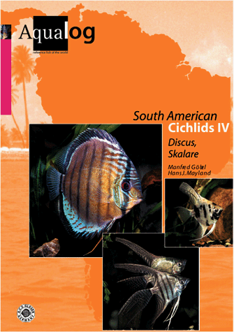 M. Göbel - Aqualog, Southamerican Cichlids IV - Diskus und Skalare - Preis vom 30.09.2026 09:01:18 h